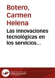 Las innovaciones tecnológicas en los servicios prestados por bancos y corporaciones de ahorro y vivienda: un diagnóstico preliminar | Biblioteca Virtual Miguel de Cervantes