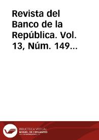 Revista del Banco de la República. Vol. 13, Núm. 149 (marzo 1940) | Biblioteca Virtual Miguel de Cervantes