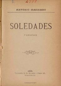 Soledades / Antonio Machado | Biblioteca Virtual Miguel de Cervantes