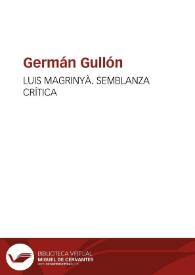 Luis Magrinyà. Semblanza Crítica / Germán Gullón | Biblioteca Virtual Miguel de Cervantes