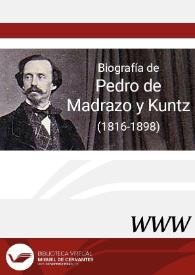 Biografía de Pedro de Madrazo y Kuntz (1816-1898) / por María José Alonso Seoane | Biblioteca Virtual Miguel de Cervantes