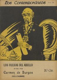 Los huesos del abuelo : novela / por Carmen de Burgos (Colombine) | Biblioteca Virtual Miguel de Cervantes