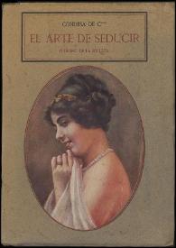 El arte de seducir. (Tesoro de la belleza)  / por la Condesa de C*** | Biblioteca Virtual Miguel de Cervantes