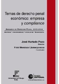 Anuario de Derecho Penal. Núm. 2013-2014. Temas de derecho penal económico: empresa y compliance | Biblioteca Virtual Miguel de Cervantes