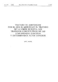 Tratado de Ámsterdam por el que se modifican el Tratado de la Unión Europea, los Tratados constitutivos de las Comunidades Europeas y determinados actos conexos (1997 C/340) | Biblioteca Virtual Miguel de Cervantes