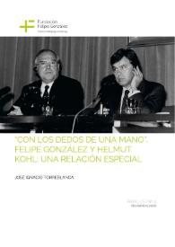 "Con los dedos de una mano". Felipe González y Helmut Kohl: una relación especial / José Ignacio Torreblanca | Biblioteca Virtual Miguel de Cervantes