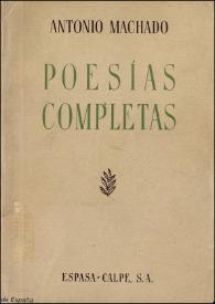 Poesías completas / de Antonio Machado | Biblioteca Virtual Miguel de Cervantes