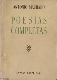 Poesías completas / Antonio Machado

 | Biblioteca Virtual Miguel de Cervantes