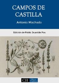 Campos de Castilla / Antonio Machado  | Biblioteca Virtual Miguel de Cervantes