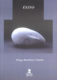 Éxito / Diego Martínez Torrón ; prólogo de José María Merino | Biblioteca Virtual Miguel de Cervantes