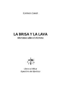 La brisa y la lava. Aforismos sobre el aforismo / Carmen Canet | Biblioteca Virtual Miguel de Cervantes