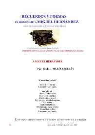 A Miguel Hernández / por Isabel María Abellán | Biblioteca Virtual Miguel de Cervantes