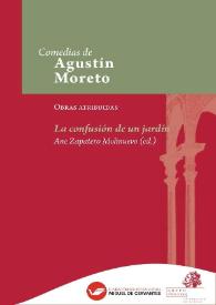 La confusión de un jardín / de Agustín Moreto ; texto base de Ane Zapatero  | Biblioteca Virtual Miguel de Cervantes
