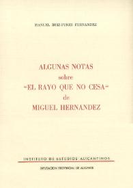 Algunas notas sobre "El Rayo que no cesa" de Miguel Hernández / Manuel Ruiz-Funes Fernández | Biblioteca Virtual Miguel de Cervantes