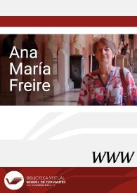 Ana María Freire / director Enrique Rubio Cremades | Biblioteca Virtual Miguel de Cervantes