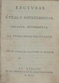 Lecturas útiles y entretenidas. Tomo VI / por D. Atanasio Céspedes y Monroy | Biblioteca Virtual Miguel de Cervantes