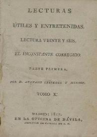 Lecturas útiles y entretenidas. Tomo X / por D. Atanasio Céspedes y Monroy | Biblioteca Virtual Miguel de Cervantes