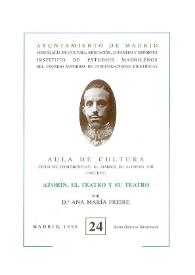 Azorín, el teatro y su teatro / Por Ana María Freire | Biblioteca Virtual Miguel de Cervantes