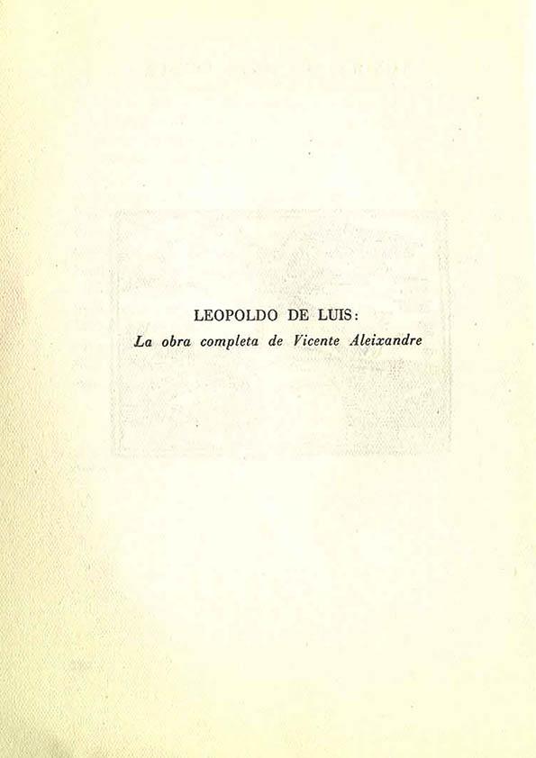 La obra completa de Vicente Aleixandre / Leopoldo de Luis | Biblioteca Virtual Miguel de Cervantes