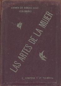 Las artes de la mujer / arreglado por Carmen de Burgos Seguí (Colombine) | Biblioteca Virtual Miguel de Cervantes