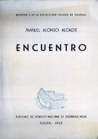 Más información sobre Encuentro / Manuel Alonso Alcalde