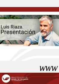 Luis Riaza. Presentación / Pedro Ruiz Pérez | Biblioteca Virtual Miguel de Cervantes