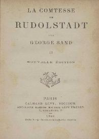 La comtesse de Rudolstadt. II / par George Sand | Biblioteca Virtual Miguel de Cervantes
