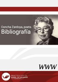 Concha Zardoya, poeta. Bibliografía / Elia Saneleuterio | Biblioteca Virtual Miguel de Cervantes