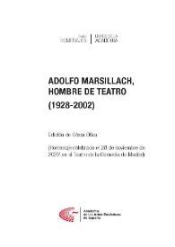 Adolfo Marsillach (1928-2002), hombre de teatro / edición de César Oliva | Biblioteca Virtual Miguel de Cervantes