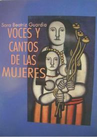 Voces y cantos de las mujeres / Sara Beatriz Guardia | Biblioteca Virtual Miguel de Cervantes