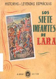 Los siete infantes de Lara / Concha de Salamanca ; ilustraciones de Araceli Casajús | Biblioteca Virtual Miguel de Cervantes