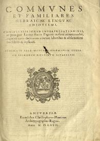 Más información sobre Biblia sacra hebraice, chaldaice, graece & latine Philippi II Reg. Cathol. Pietate, et studio ad Sacrosanctae ecclesiae usum. [Tomus Octavus]  / Benedicti Ariae Montani Hispalensis opera as Sacrorum Bibliorum Apparatum