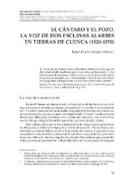 El cántaro y el pozo. La voz de dos esclavas alarbes en tierras de Cuenca (1520-1570) / Rafael Benítez Sánchez-Blanco | Biblioteca Virtual Miguel de Cervantes