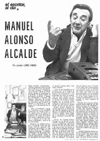 Más información sobre El escritor al día. Manuel Alonso Alcalde / por Jacinto López Gorgé