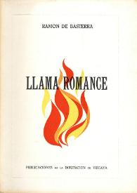 Llama romance / Ramón de Basterra ; edición y prólogo de Guillermo Díaz-Plaja | Biblioteca Virtual Miguel de Cervantes