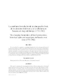 Más información sobre La cambiante formulación de la reintegración foral, de los derechos históricos y de la soberanía en Navarra a lo largo del tiempo (1770-1982) / Fernando Mikelarena Peña