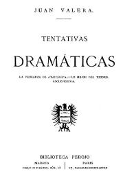 Más información sobre Tentativas dramáticas / Juan Valera
