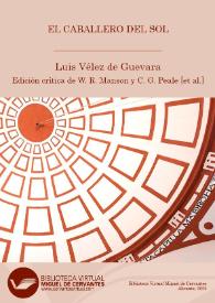 El cavallero del sol. Comedia famosa / De Luis Velez de Guevara | Biblioteca Virtual Miguel de Cervantes