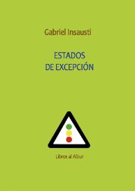 Más información sobre Estados de excepción  / Gabriel Insausti