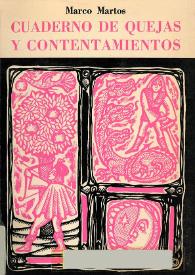 Más información sobre Cuaderno de quejas y contentamientos / Marco Martos ; editado por Carlos Milla Batres