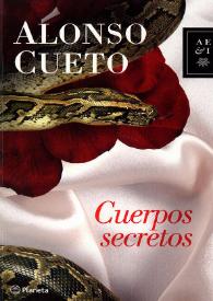 Cuerpos secretos. Capítulo 1 / Alonso Cueto | Biblioteca Virtual Miguel de Cervantes
