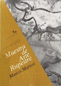 Muestra de arte rupestre / Marco Martos | Biblioteca Virtual Miguel de Cervantes