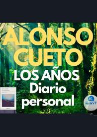 Más información sobre Alonso Cueto. "Los años : diario personal"
